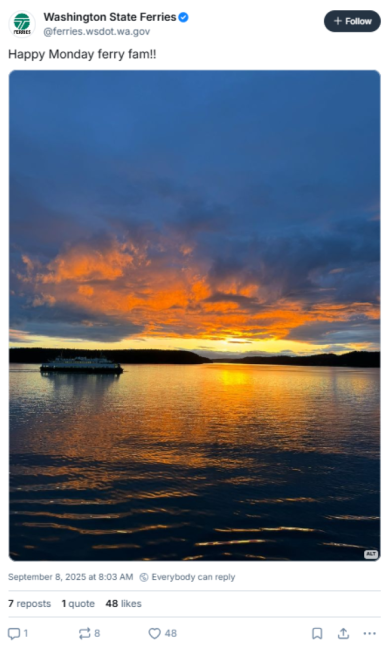 Sept. 8 Bluesky post with text "Happy Monday ferry fam!!" and photo of a ferry on a body of water during an orange, blue, and gold sunset.